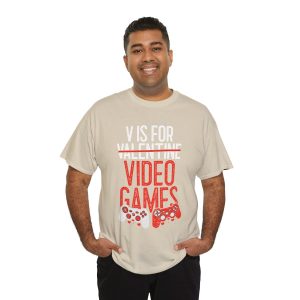 V Is For Video Games, Valentines Day T-shirt