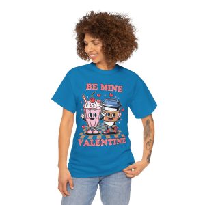 Valentine Coffee T-shirt, Be mine coffee Valentines Day love