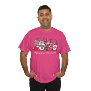 Valentine Coffee T-shirt, Coffee gives me teacher powers