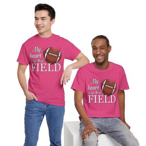 Valentine Football T-shirt, My Heart Is On That Field