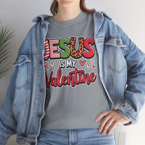 Valentine Jesus T-shirt, Jesus is my Valentines Day christian
