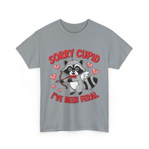 Valentine Raccoon T-shirt, Sorry cupid i have been