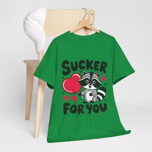 Valentine Raccoon T-shirt, Sucker for you funny