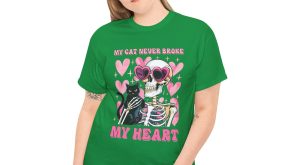 Valentines Day 2025, My cat never broke my